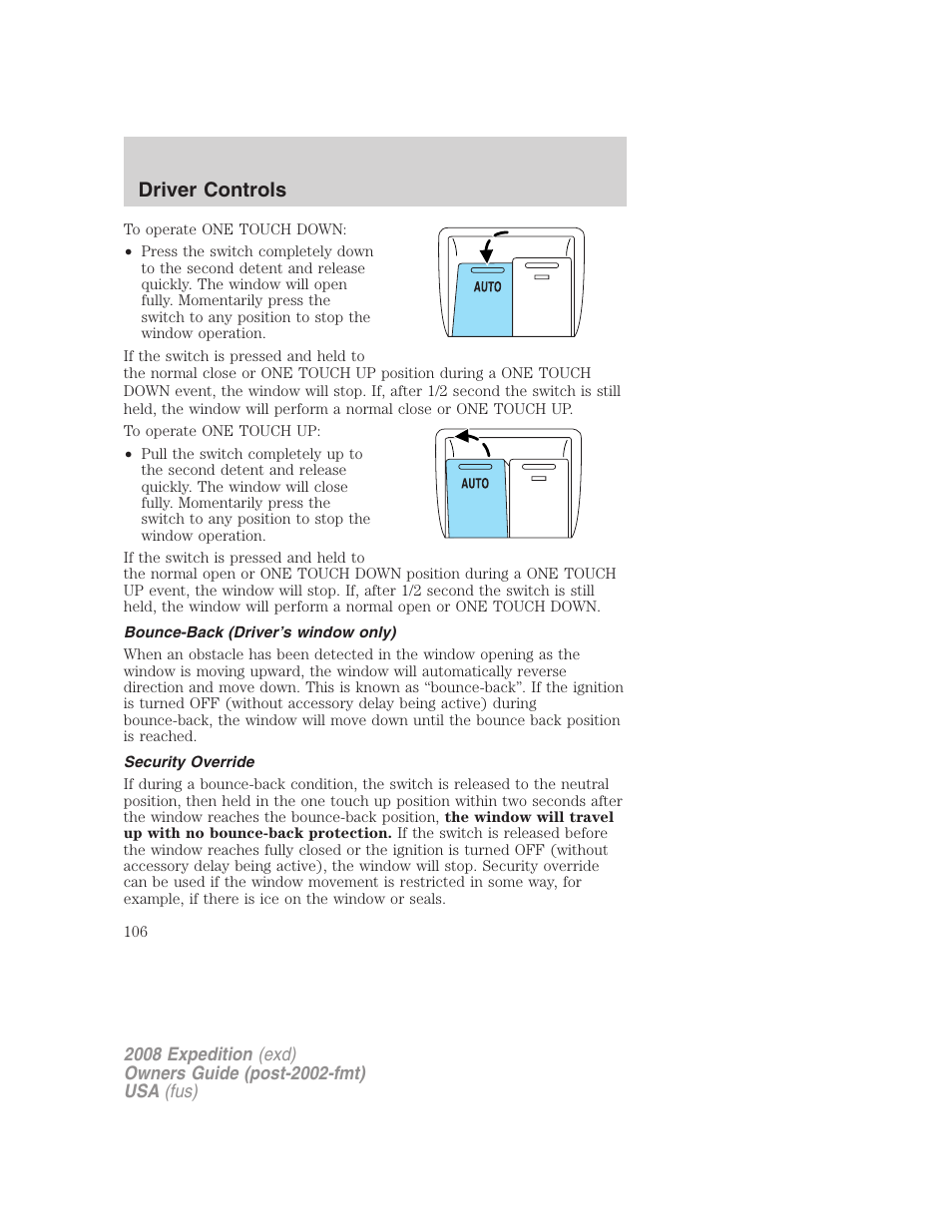 Bounce-back (driver’s window only), Security override, Driver controls | FORD 2008 Expedition v.1 User Manual | Page 106 / 392