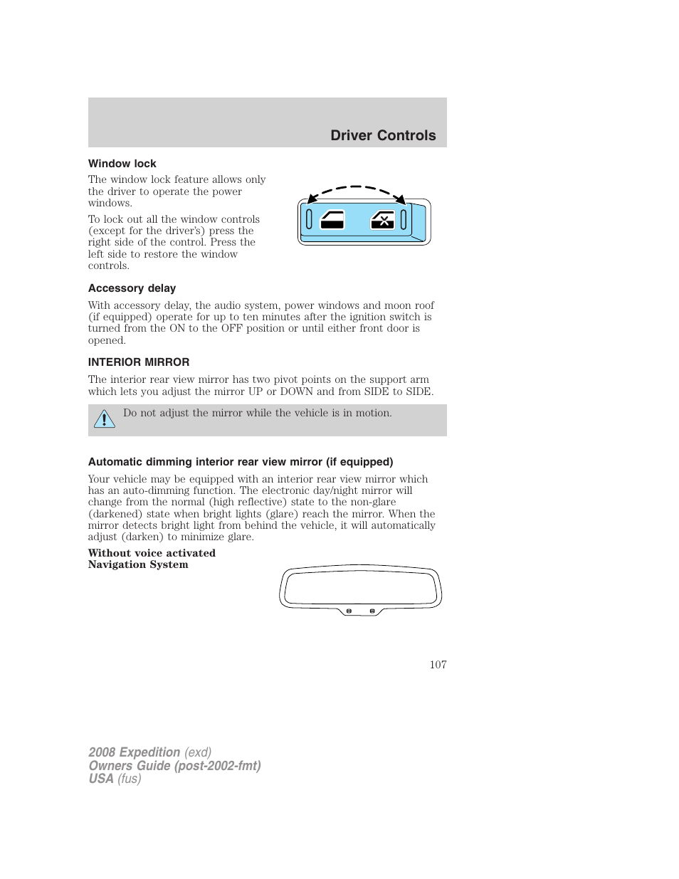 Window lock, Accessory delay, Interior mirror | Mirrors, Driver controls | FORD 2008 Expedition v.1 User Manual | Page 107 / 392