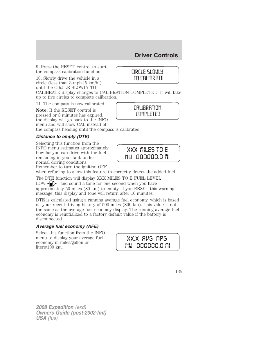 Distance to empty (dte), Average fuel economy (afe), Driver controls | FORD 2008 Expedition v.1 User Manual | Page 135 / 392