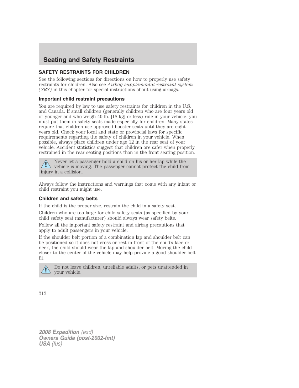 Safety restraints for children, Important child restraint precautions, Children and safety belts | Child restraints, Seating and safety restraints | FORD 2008 Expedition v.1 User Manual | Page 212 / 392