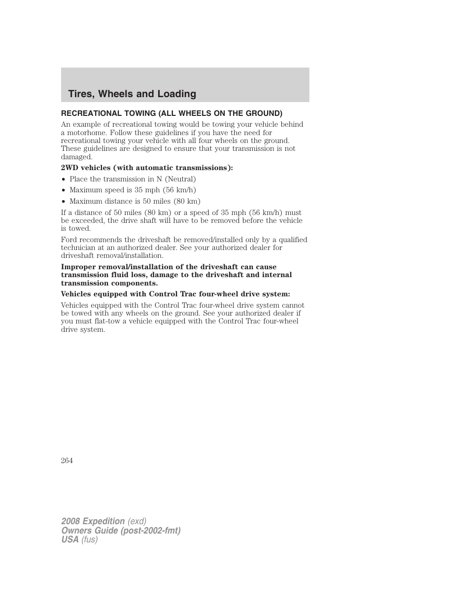 Recreational towing (all wheels on the ground), Recreational towing, Tires, wheels and loading | FORD 2008 Expedition v.1 User Manual | Page 264 / 392