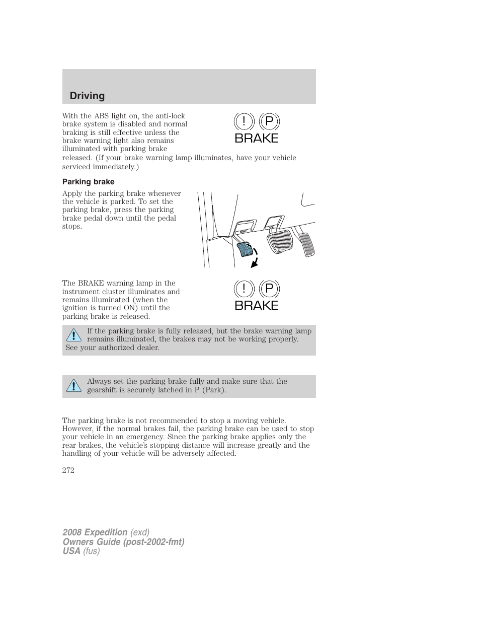 Parking brake, P! brake p ! brake | FORD 2008 Expedition v.1 User Manual | Page 272 / 392