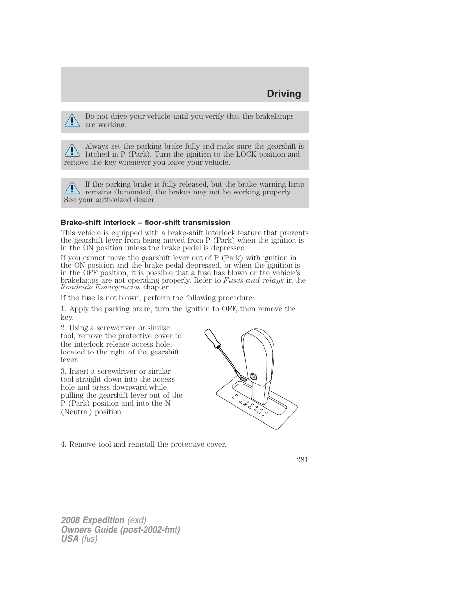 Brake-shift interlock – floor-shift transmission, Driving | FORD 2008 Expedition v.1 User Manual | Page 281 / 392