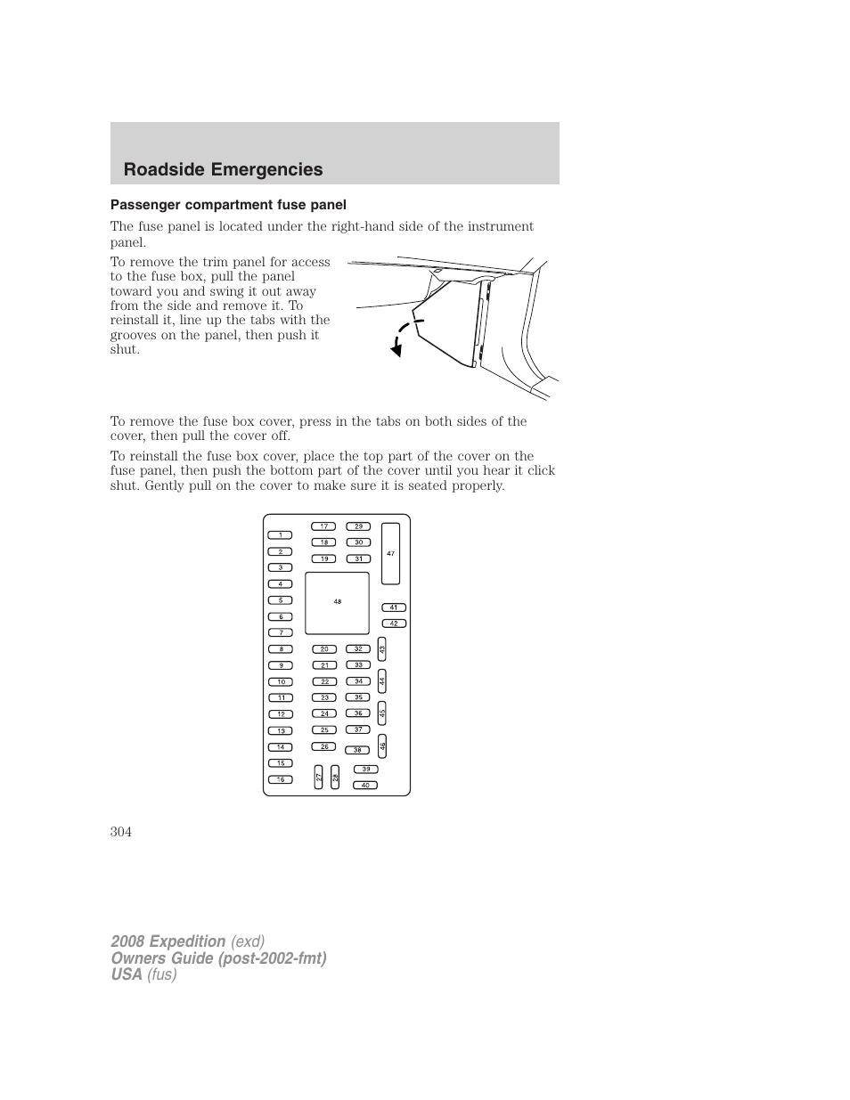 Passenger compartment fuse panel, Roadside emergencies | FORD 2008 Expedition v.1 User Manual | Page 304 / 392