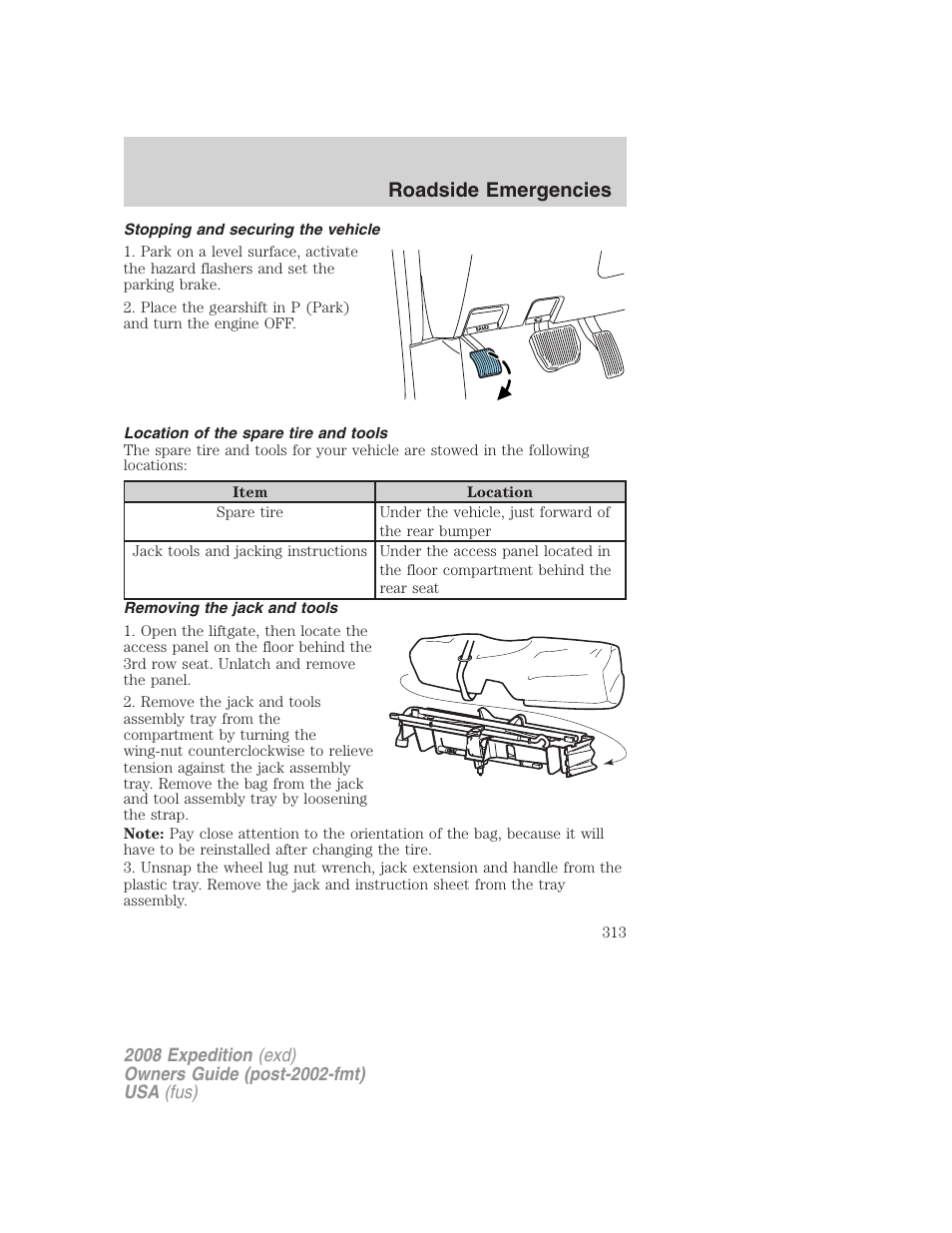 Stopping and securing the vehicle, Location of the spare tire and tools, Removing the jack and tools | Roadside emergencies | FORD 2008 Expedition v.1 User Manual | Page 313 / 392