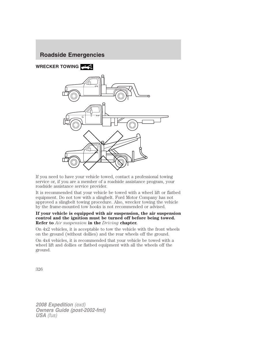 Wrecker towing, Roadside emergencies | FORD 2008 Expedition v.1 User Manual | Page 326 / 392