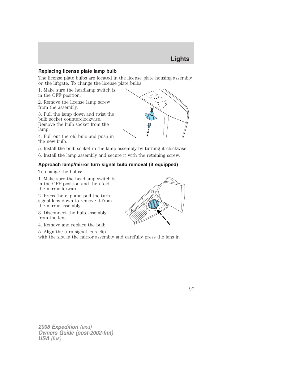 Replacing license plate lamp bulb, Lights | FORD 2008 Expedition v.1 User Manual | Page 97 / 392