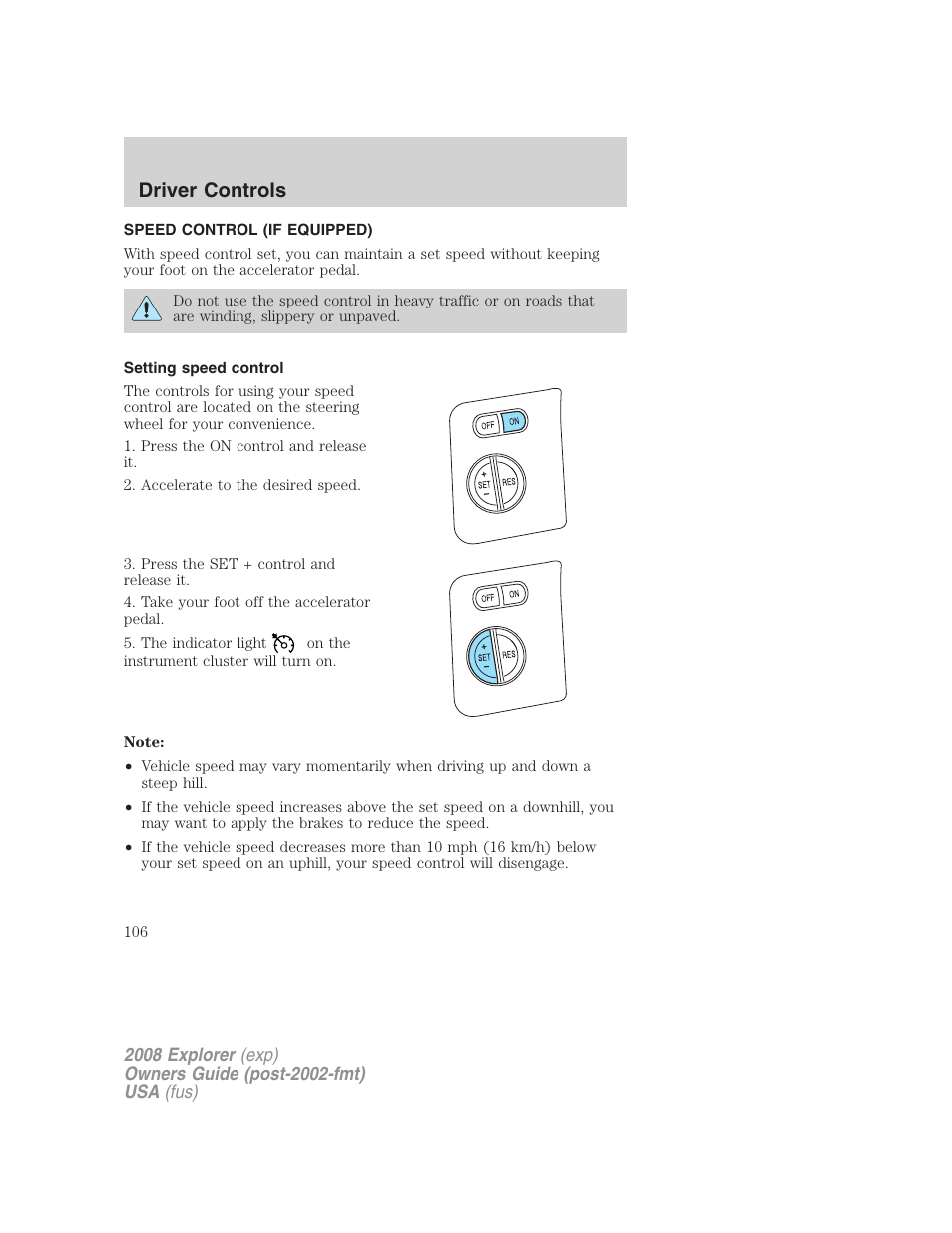 Speed control (if equipped), Setting speed control, Speed control | Driver controls | FORD 2008 Explorer v.1 User Manual | Page 106 / 384