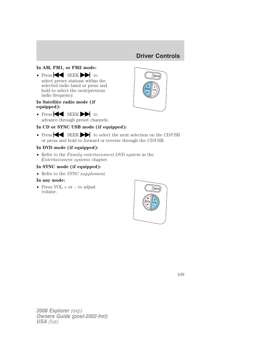 Driver controls | FORD 2008 Explorer v.1 User Manual | Page 109 / 384