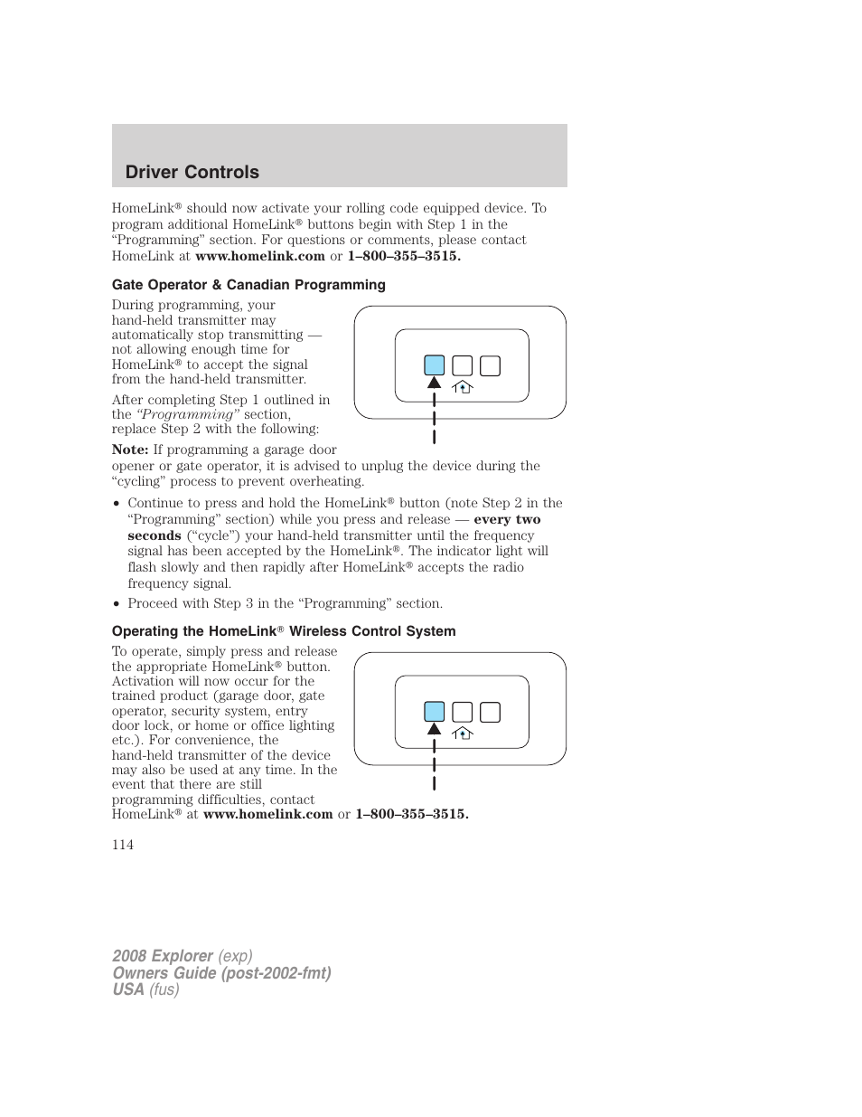 Gate operator & canadian programming, Operating the homelink wireless control system, Driver controls | FORD 2008 Explorer v.1 User Manual | Page 114 / 384