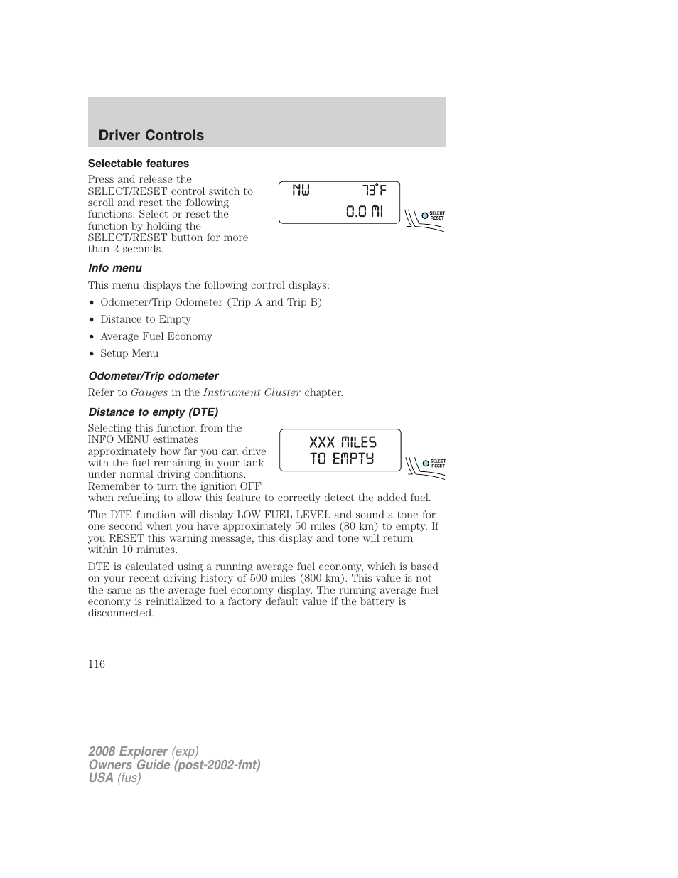 Selectable features, Info menu, Odometer/trip odometer | Distance to empty (dte), Driver controls | FORD 2008 Explorer v.1 User Manual | Page 116 / 384