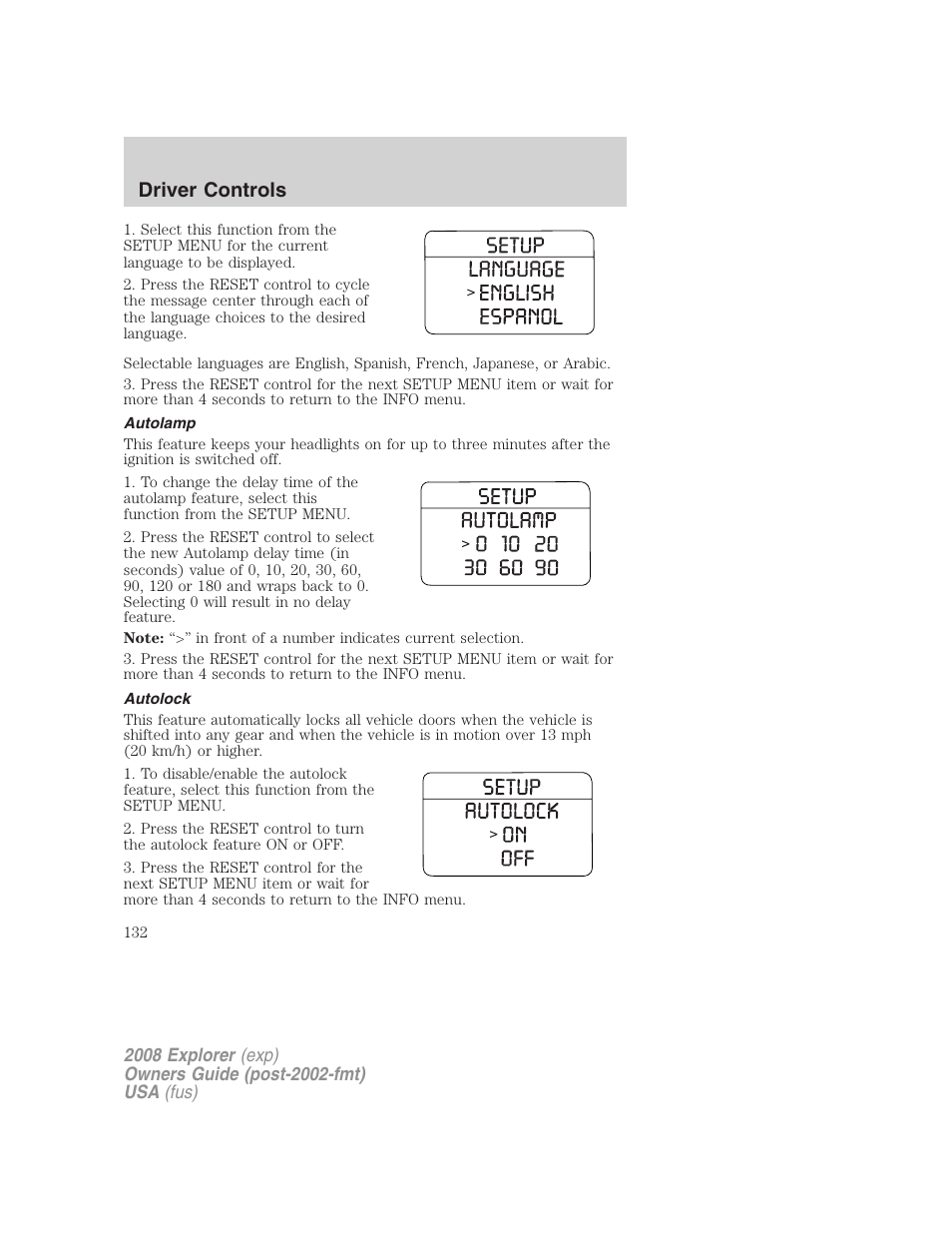 Autolamp, Autolock, Driver controls | FORD 2008 Explorer v.1 User Manual | Page 132 / 384