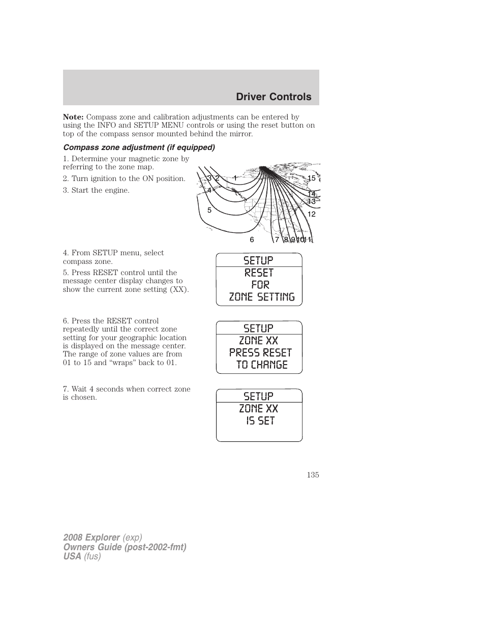 Compass zone adjustment (if equipped), Driver controls | FORD 2008 Explorer v.1 User Manual | Page 135 / 384