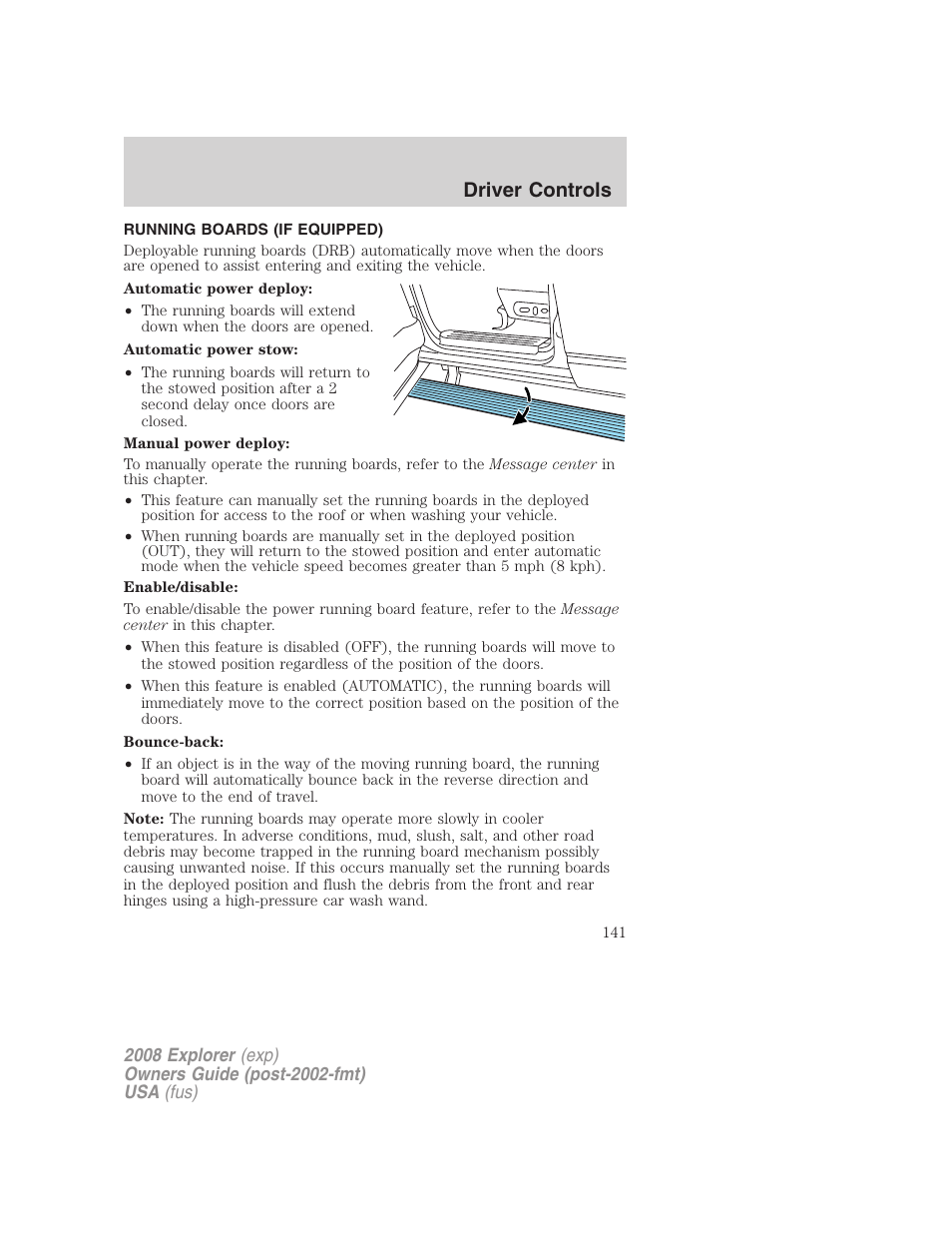 Running boards (if equipped), Driver controls | FORD 2008 Explorer v.1 User Manual | Page 141 / 384