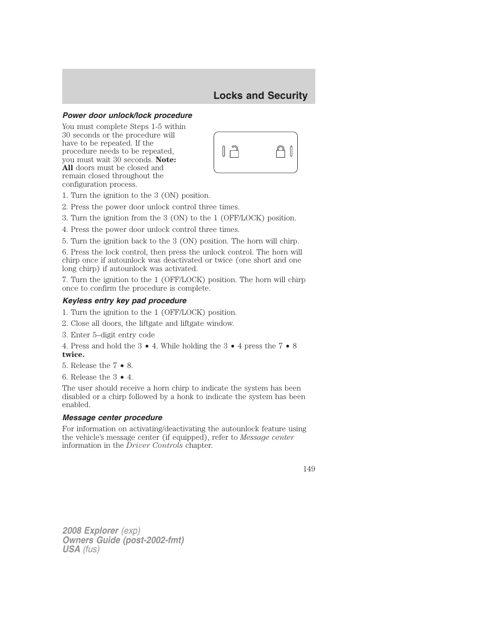 Power door unlock/lock procedure, Keyless entry key pad procedure, Message center procedure | Locks and security | FORD 2008 Explorer v.1 User Manual | Page 149 / 384