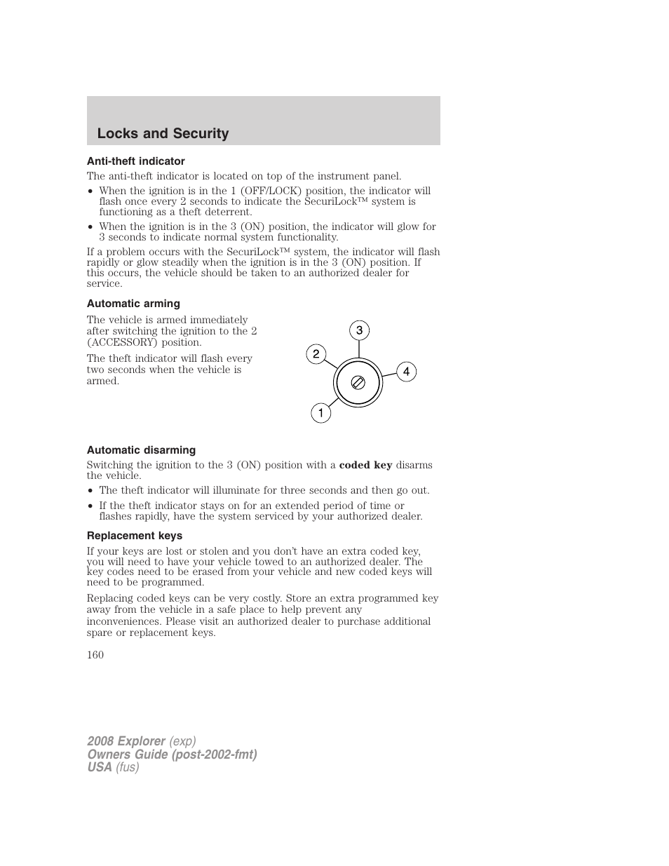 Anti-theft indicator, Automatic arming, Automatic disarming | Replacement keys, Locks and security | FORD 2008 Explorer v.1 User Manual | Page 160 / 384