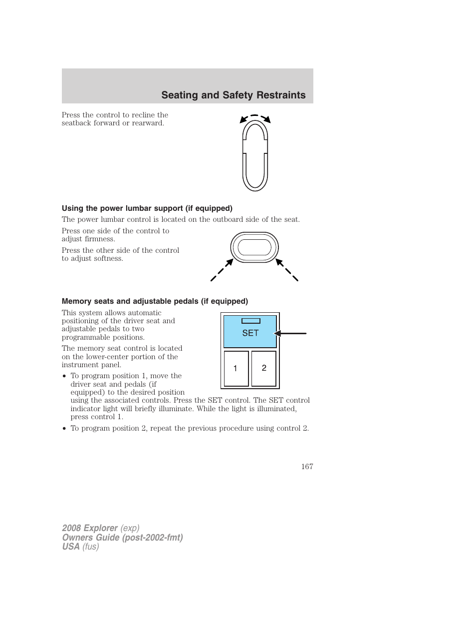 Using the power lumbar support (if equipped), Memory seats and adjustable pedals (if equipped), Seating and safety restraints | FORD 2008 Explorer v.1 User Manual | Page 167 / 384