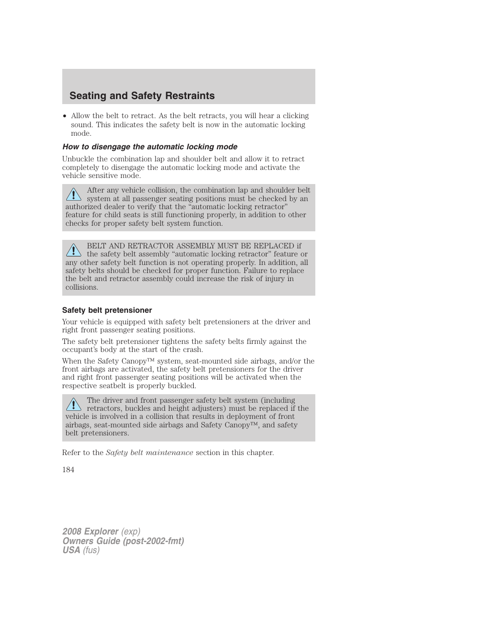 How to disengage the automatic locking mode, Safety belt pretensioner, Seating and safety restraints | FORD 2008 Explorer v.1 User Manual | Page 184 / 384
