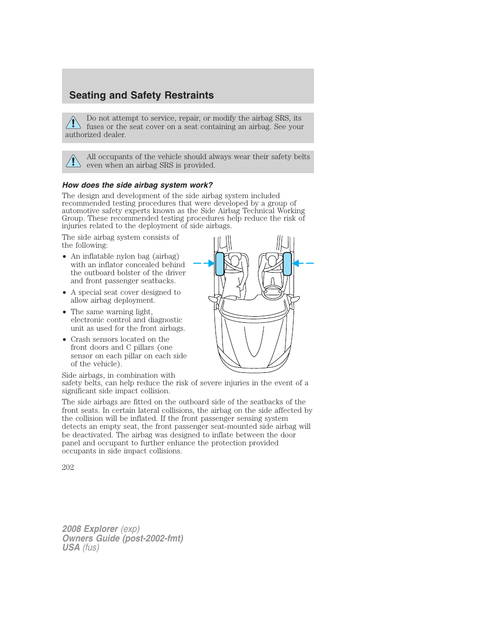 How does the side airbag system work, Seating and safety restraints | FORD 2008 Explorer v.1 User Manual | Page 202 / 384