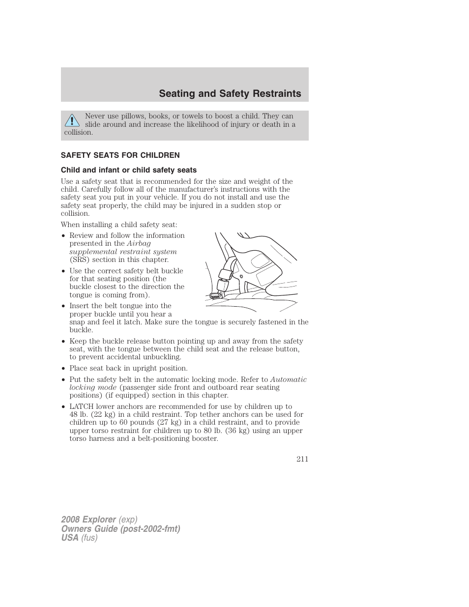 Safety seats for children, Child and infant or child safety seats, Seating and safety restraints | FORD 2008 Explorer v.1 User Manual | Page 211 / 384
