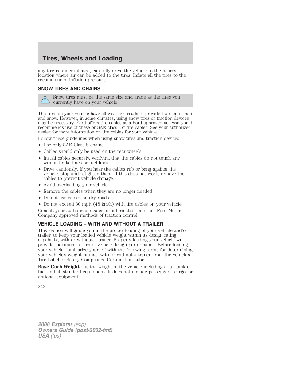 Snow tires and chains, Vehicle loading – with and without a trailer, Vehicle loading | Tires, wheels and loading | FORD 2008 Explorer v.1 User Manual | Page 242 / 384