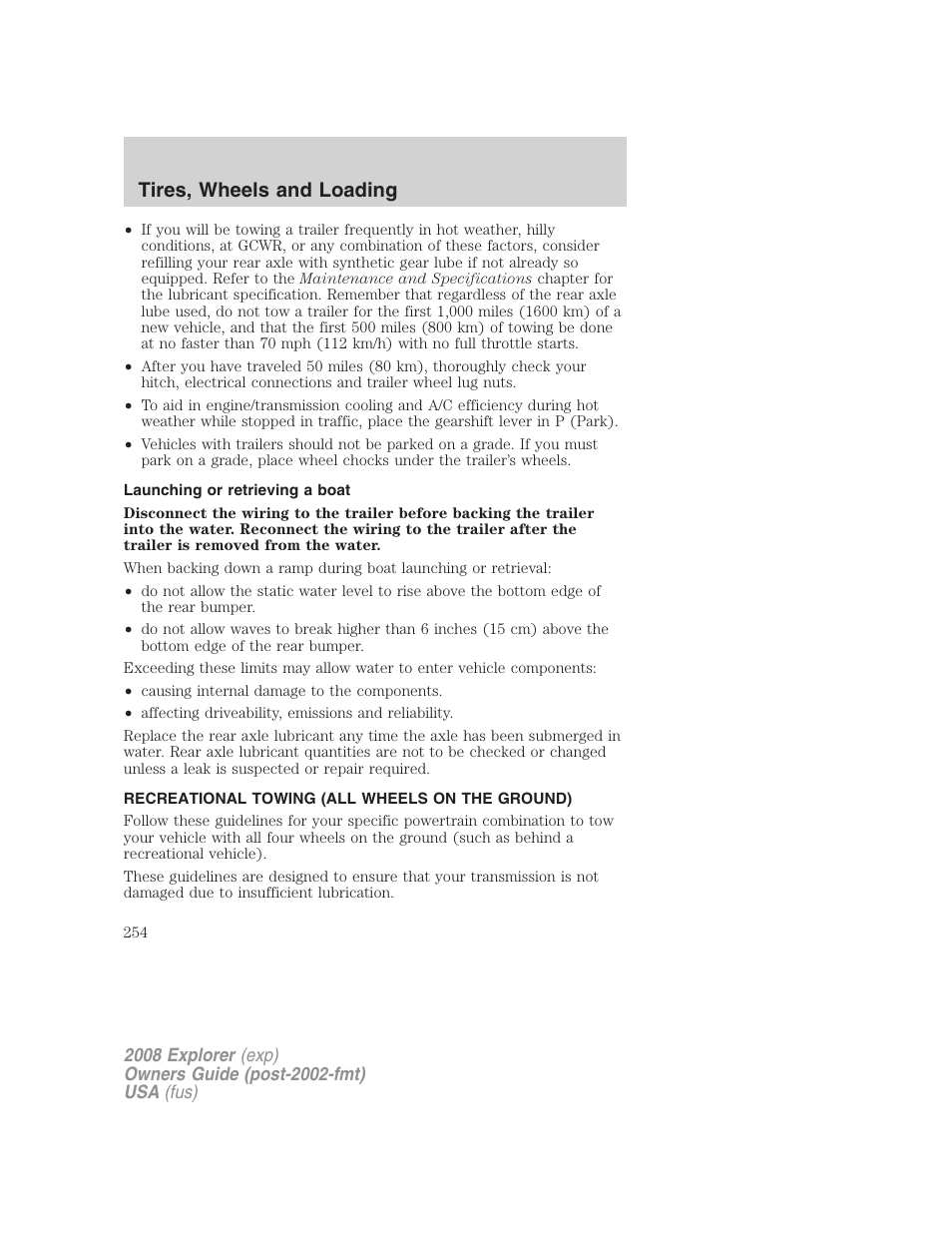 Launching or retrieving a boat, Recreational towing (all wheels on the ground), Recreational towing | Tires, wheels and loading | FORD 2008 Explorer v.1 User Manual | Page 254 / 384