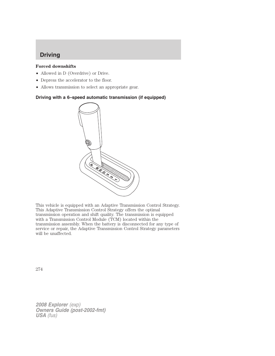 Driving | FORD 2008 Explorer v.1 User Manual | Page 274 / 384