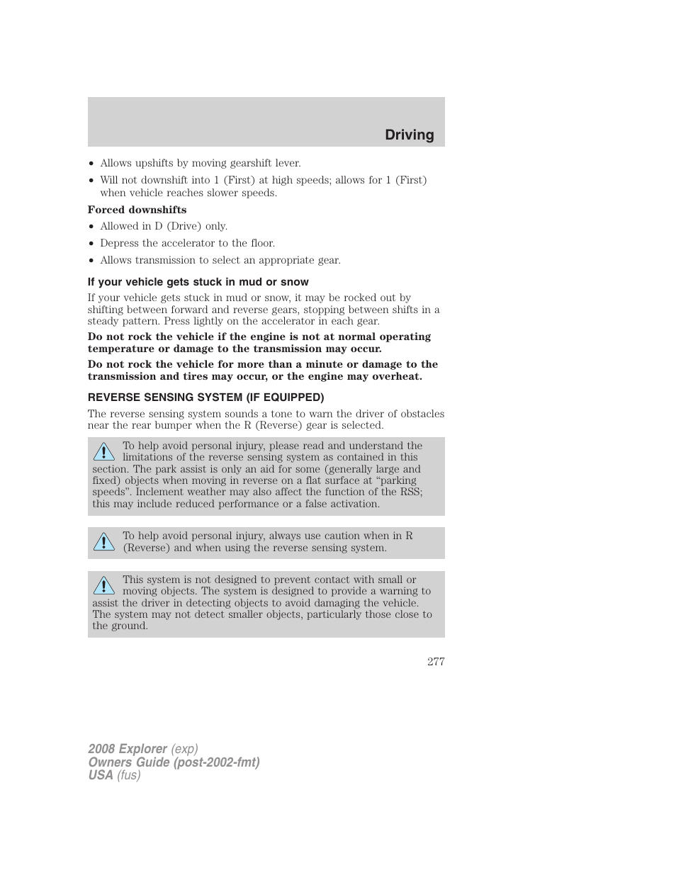 If your vehicle gets stuck in mud or snow, Reverse sensing system (if equipped), Driving | FORD 2008 Explorer v.1 User Manual | Page 277 / 384