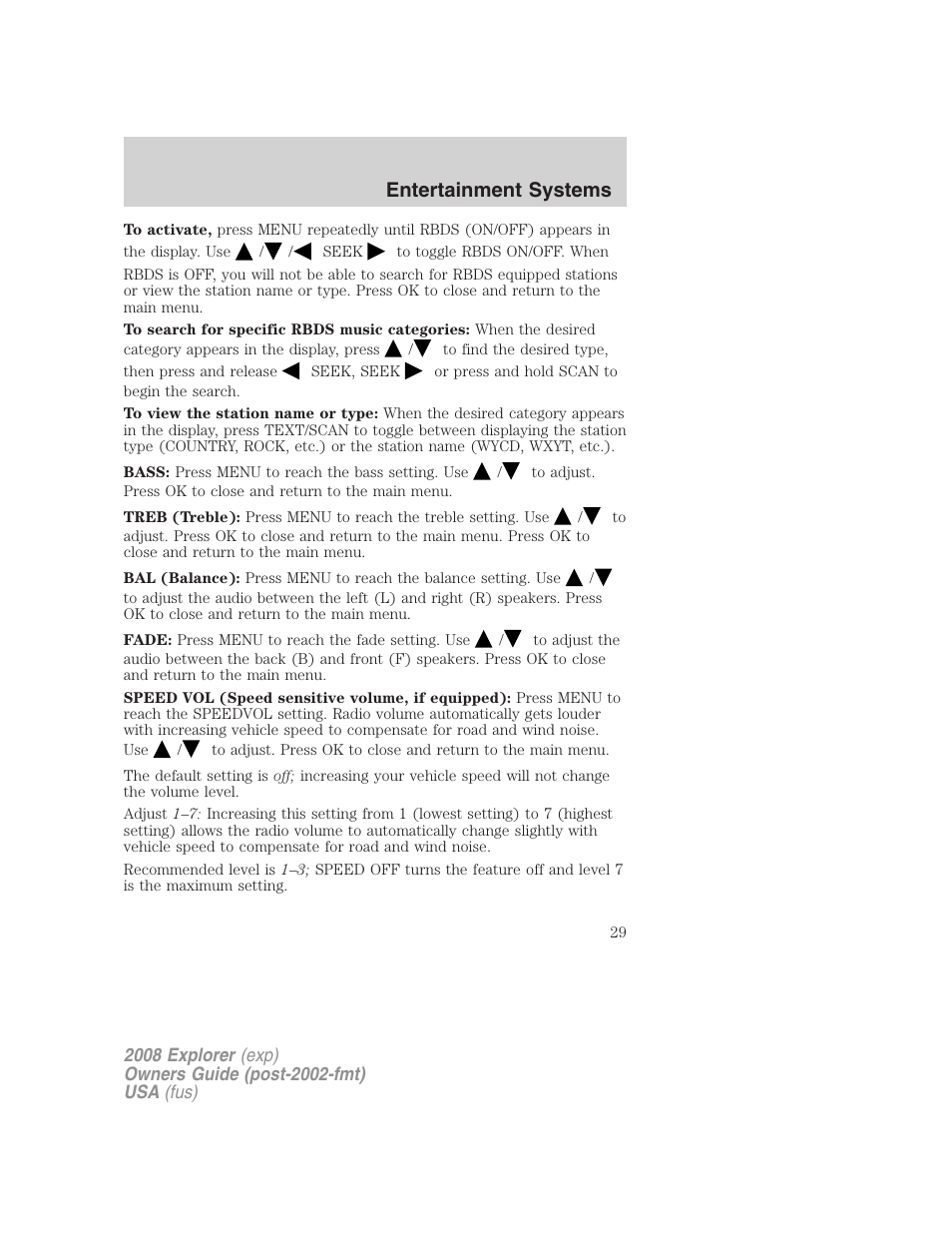 Entertainment systems | FORD 2008 Explorer v.1 User Manual | Page 29 / 384