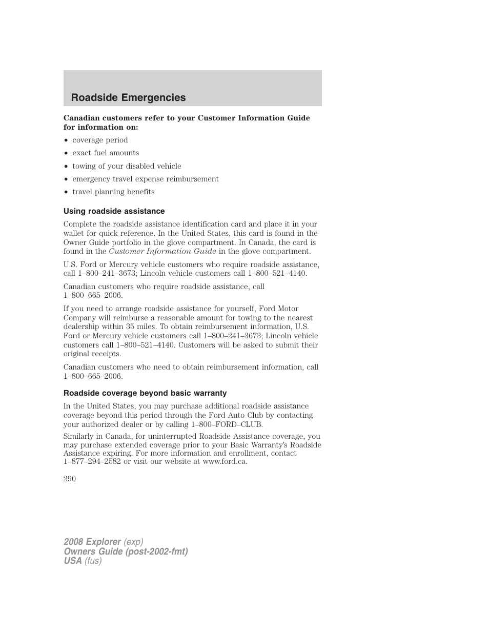 Using roadside assistance, Roadside coverage beyond basic warranty, Roadside emergencies | FORD 2008 Explorer v.1 User Manual | Page 290 / 384