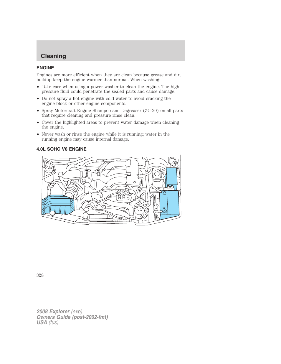Engine, 0l sohc v6 engine, Cleaning | FORD 2008 Explorer v.1 User Manual | Page 328 / 384