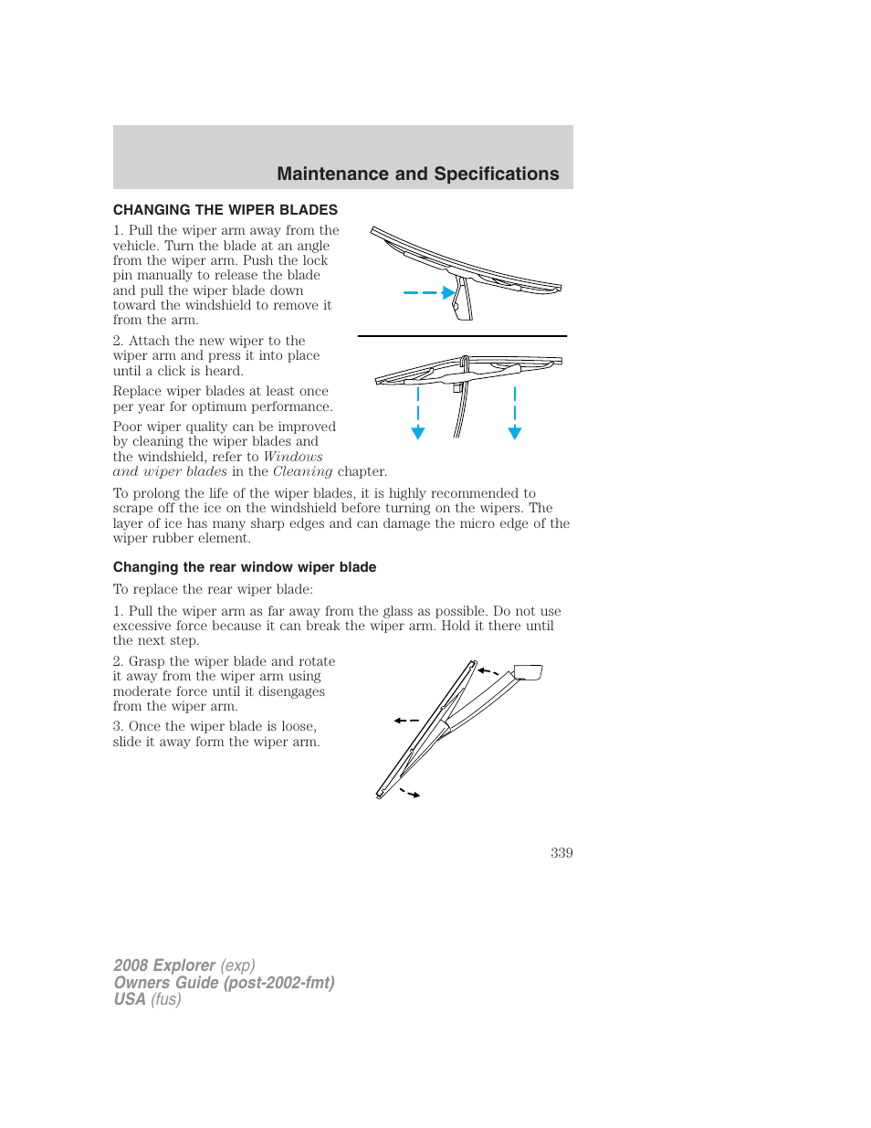 Changing the wiper blades, Changing the rear window wiper blade, Maintenance and specifications | FORD 2008 Explorer v.1 User Manual | Page 339 / 384