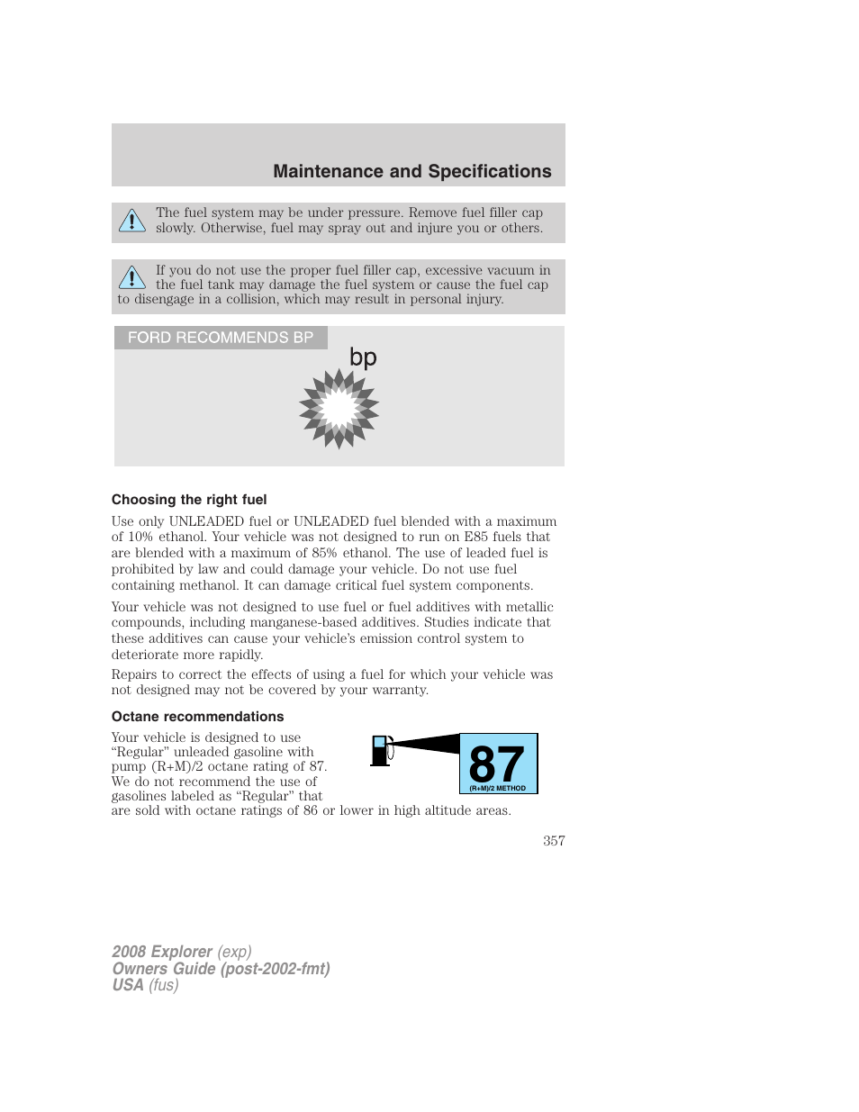 Choosing the right fuel, Octane recommendations | FORD 2008 Explorer v.1 User Manual | Page 357 / 384