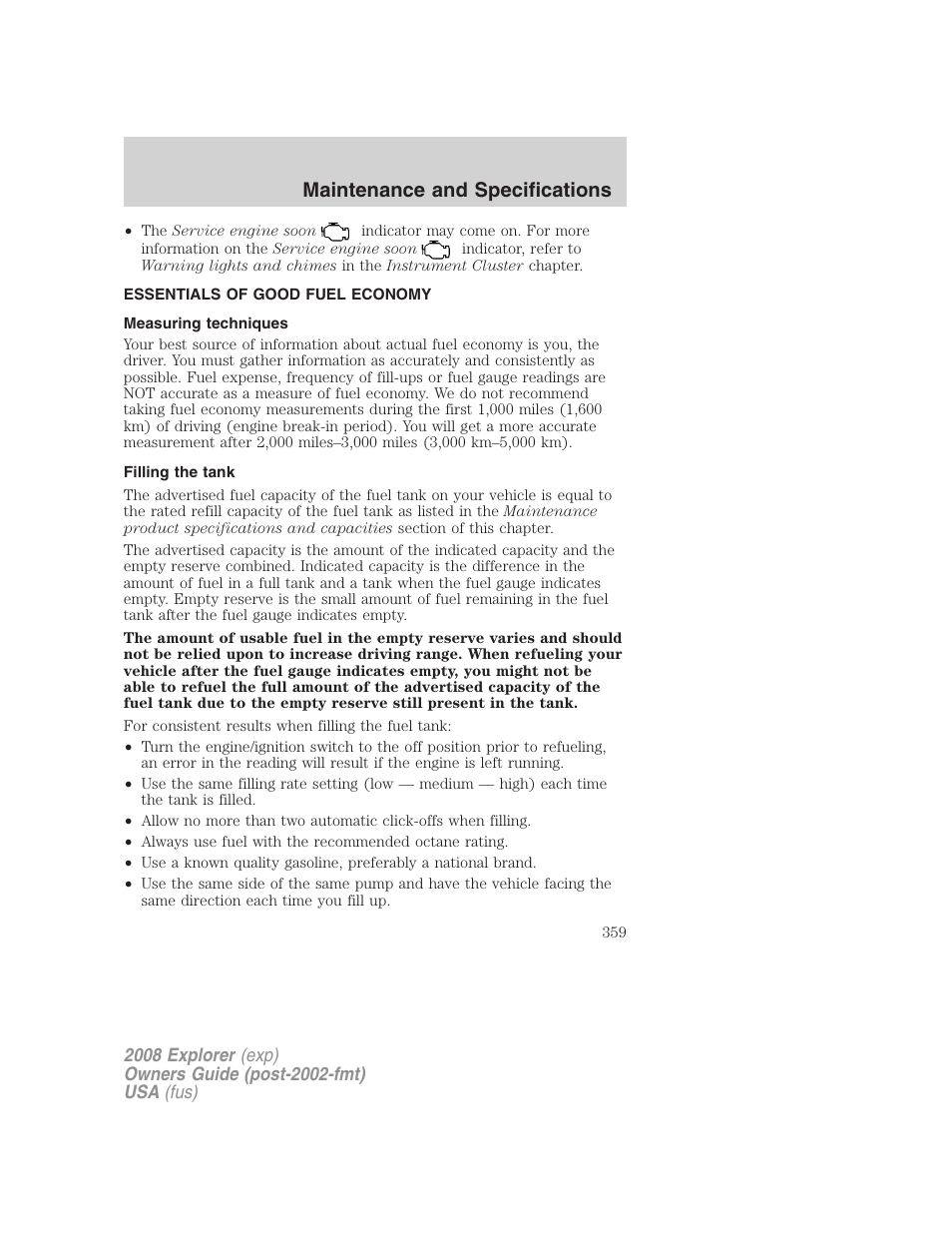 Essentials of good fuel economy, Measuring techniques, Filling the tank | Maintenance and specifications | FORD 2008 Explorer v.1 User Manual | Page 359 / 384