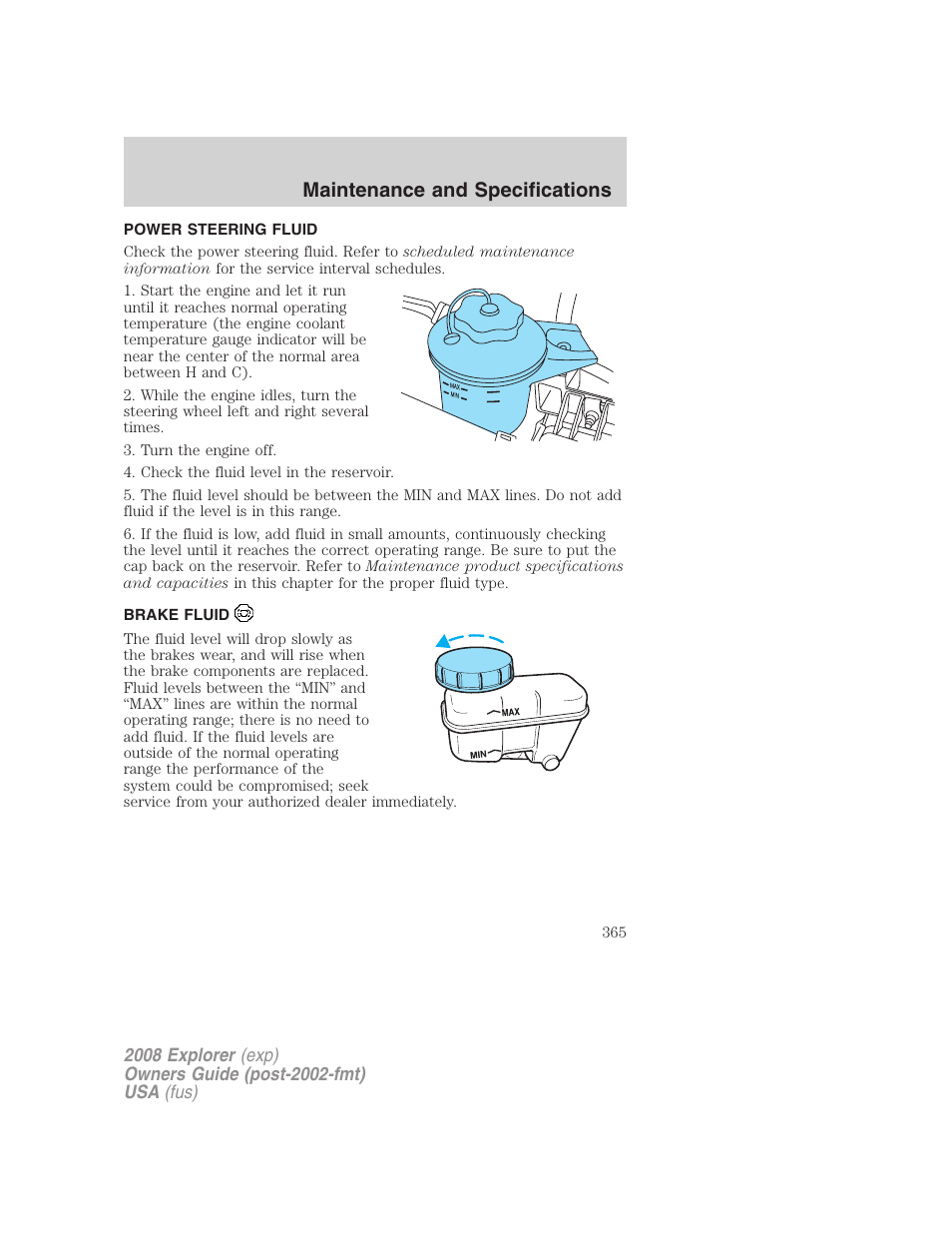 Power steering fluid, Brake fluid, Maintenance and specifications | FORD 2008 Explorer v.1 User Manual | Page 365 / 384