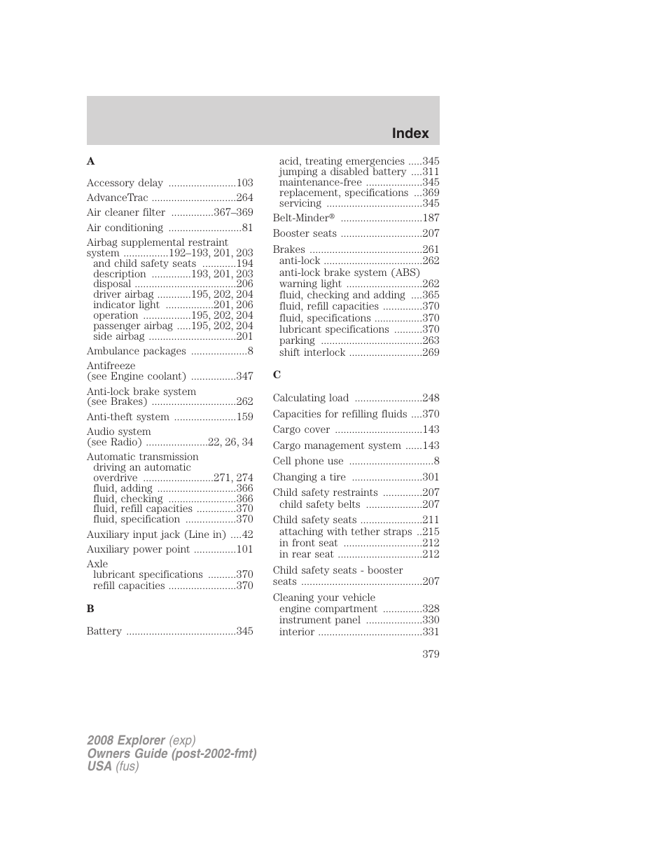 Index | FORD 2008 Explorer v.1 User Manual | Page 379 / 384