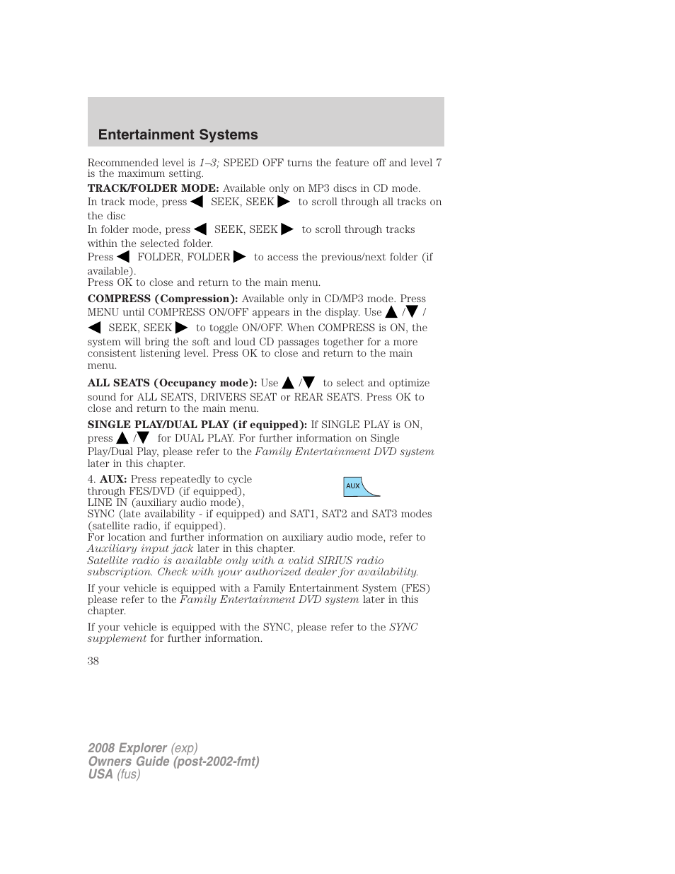 Entertainment systems | FORD 2008 Explorer v.1 User Manual | Page 38 / 384