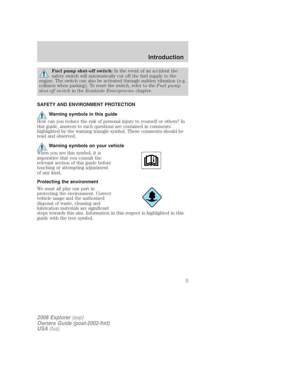 Safety and environment protection, Warning symbols in this guide, Warning symbols on your vehicle | Protecting the environment, Introduction | FORD 2008 Explorer v.1 User Manual | Page 5 / 384