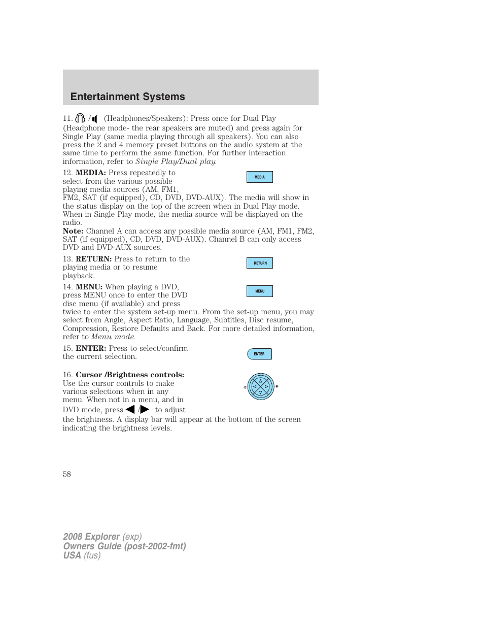 Entertainment systems | FORD 2008 Explorer v.1 User Manual | Page 58 / 384