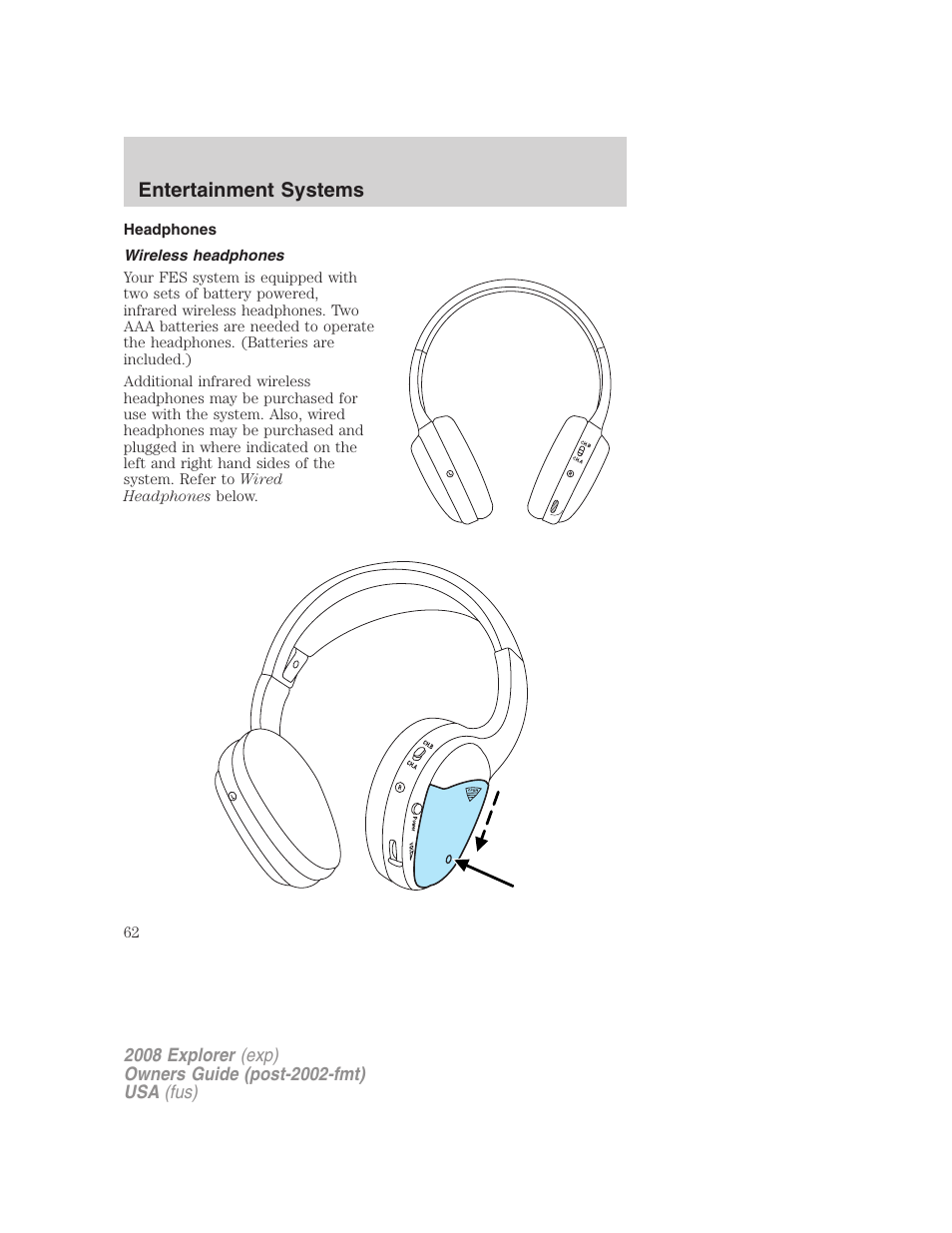 Headphones, Wireless headphones, Entertainment systems | FORD 2008 Explorer v.1 User Manual | Page 62 / 384