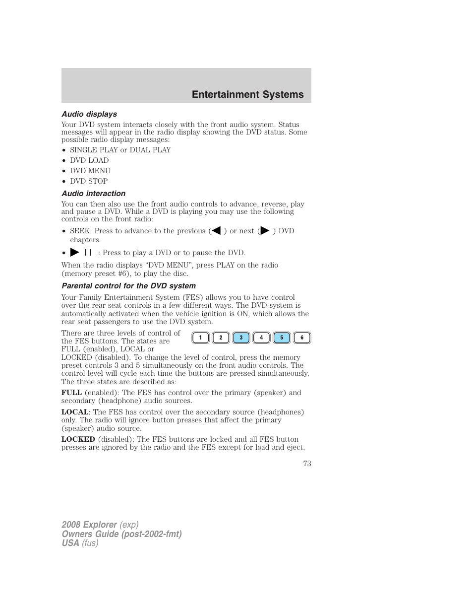 Audio displays, Audio interaction, Parental control for the dvd system | Entertainment systems | FORD 2008 Explorer v.1 User Manual | Page 73 / 384