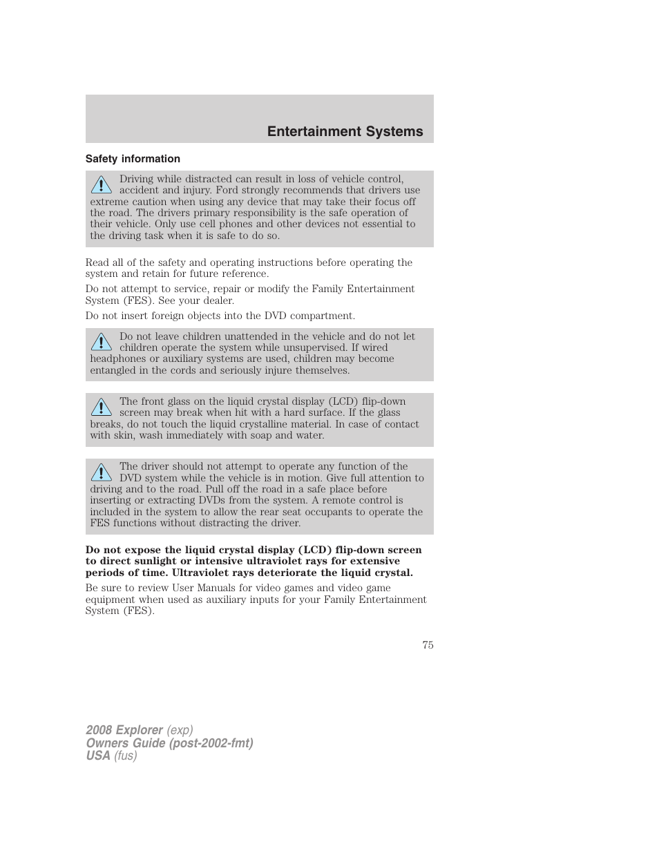Safety information, Entertainment systems | FORD 2008 Explorer v.1 User Manual | Page 75 / 384