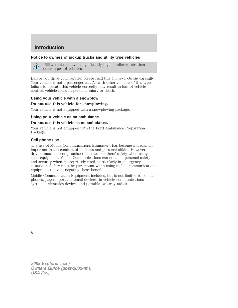 Using your vehicle with a snowplow, Using your vehicle as an ambulance, Cell phone use | Introduction | FORD 2008 Explorer v.1 User Manual | Page 8 / 384