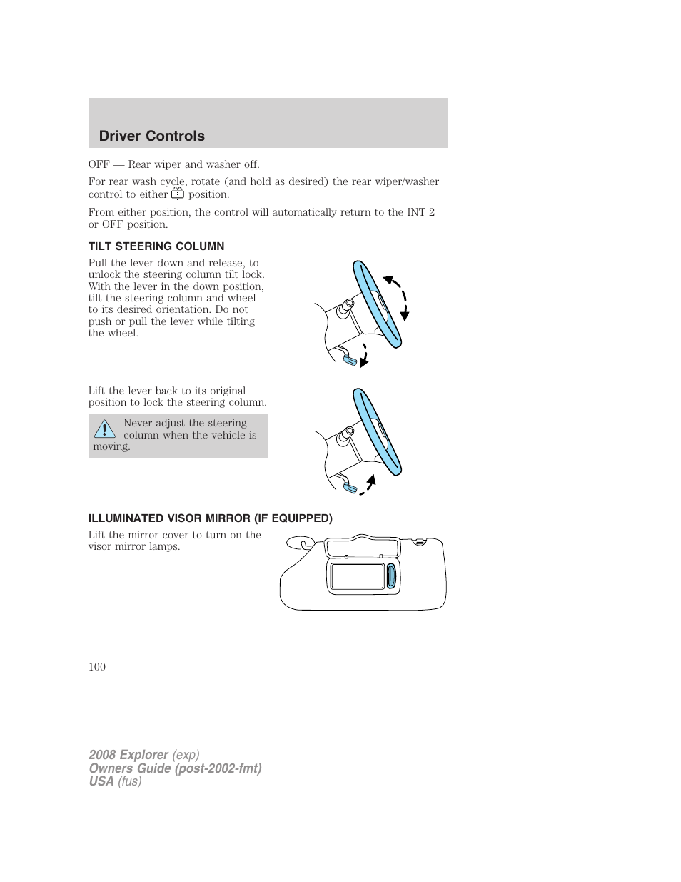 Tilt steering column, Illuminated visor mirror (if equipped), Steering wheel adjustment | Driver controls | FORD 2008 Explorer v.2 User Manual | Page 100 / 400