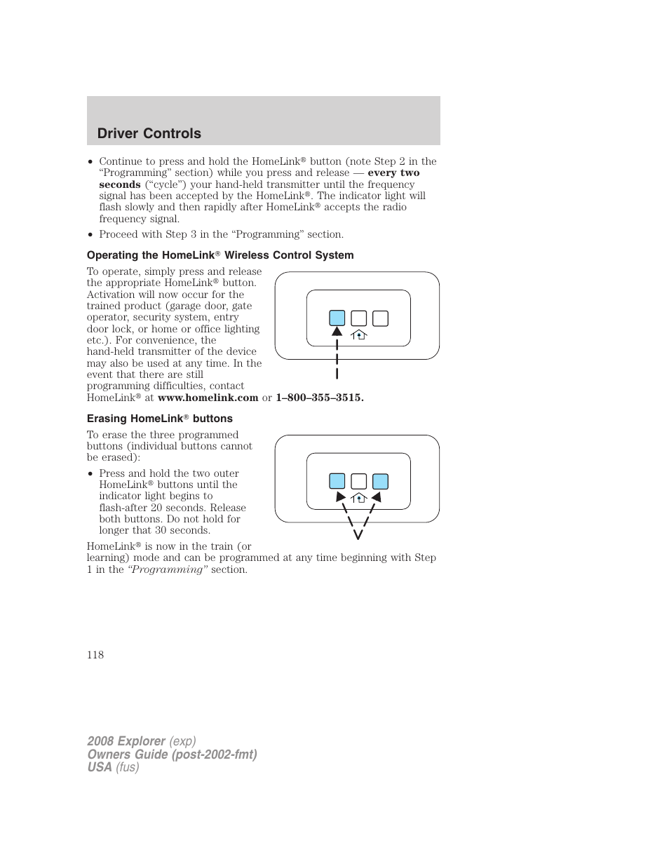 Operating the homelink wireless control system, Erasing homelink buttons, Driver controls | FORD 2008 Explorer v.2 User Manual | Page 118 / 400