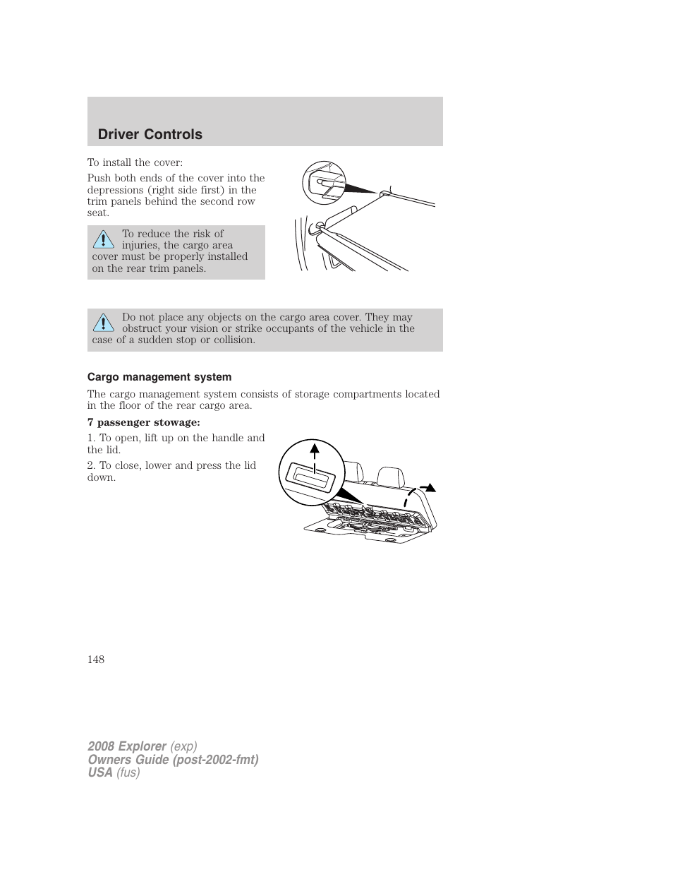 Cargo management system, Driver controls | FORD 2008 Explorer v.2 User Manual | Page 148 / 400
