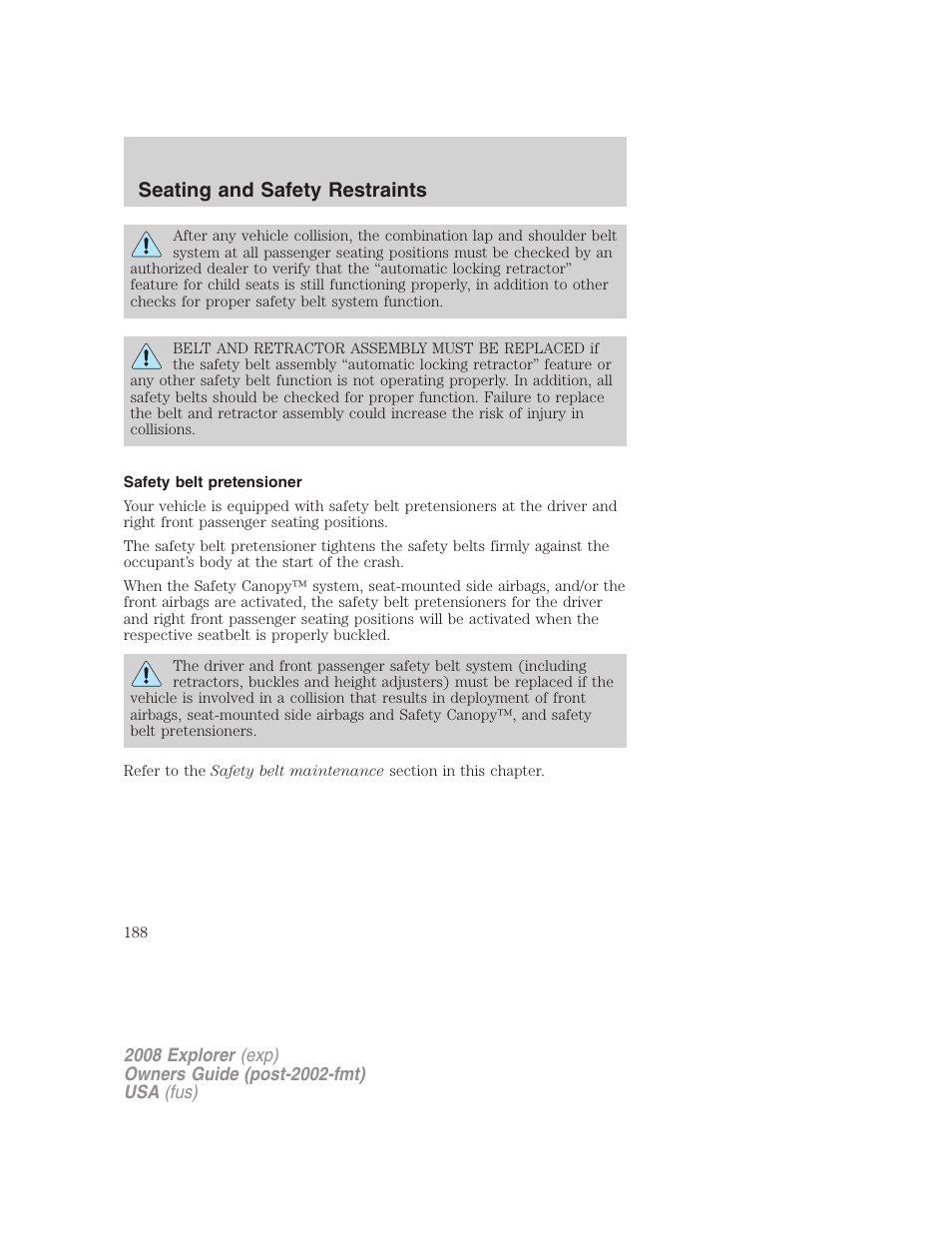 Safety belt pretensioner, Seating and safety restraints | FORD 2008 Explorer v.2 User Manual | Page 188 / 400