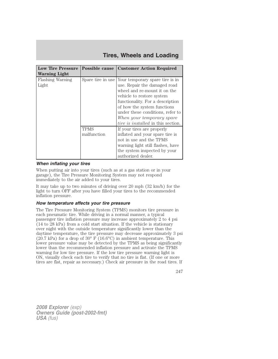 When inflating your tires, How temperature affects your tire pressure, Tires, wheels and loading | FORD 2008 Explorer v.2 User Manual | Page 247 / 400