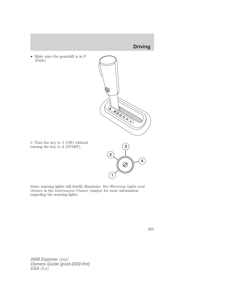 Driving | FORD 2008 Explorer v.2 User Manual | Page 265 / 400