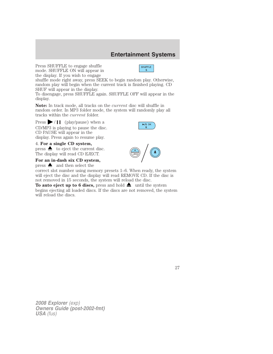 Entertainment systems | FORD 2008 Explorer v.2 User Manual | Page 27 / 400